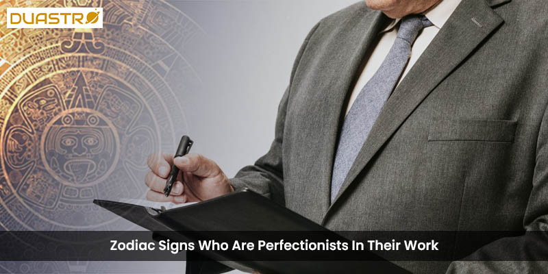 Explore Zodiac Signs known for their perfectionism in professional endeavors. Gain astrological insights into the signs that exhibit a high level of professionalism and attention to detail at work. 